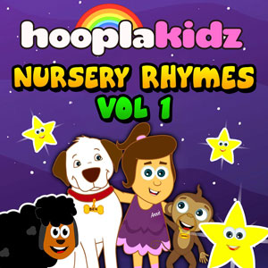 Nursery Rhymes: Hooplakidz, Vol. 1 