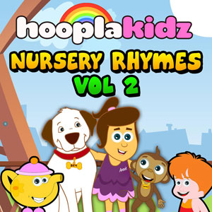 Nursery Rhymes: Hooplakidz, Vol. 2 