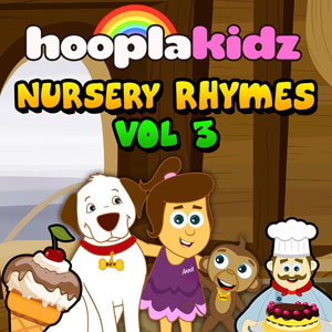 Nursery Rhymes: Hooplakidz, Vol. 3 