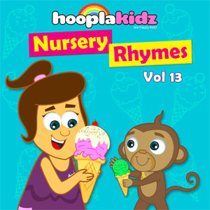 Hooplakidz : Nursery Rhymes, Vol. 13