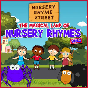 The Magical Land of Nursery Rhymes, Vol. 2